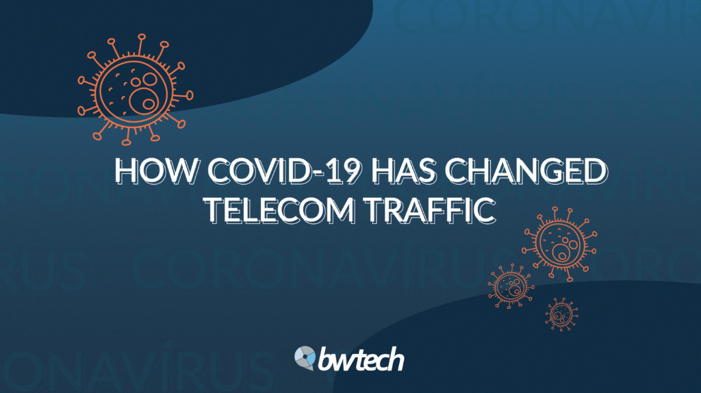 » How COVID-19 Has Changed The Telecom Traffic